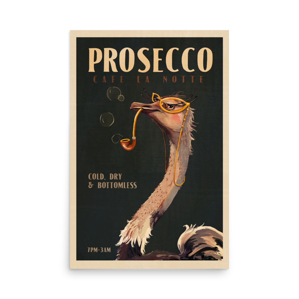Prosecco Ostrich Poster